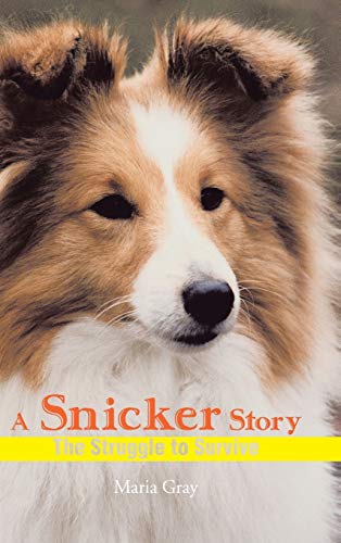 A Snicker Story: The Struggle to Survive