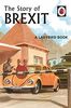 The Story of Brexit (Ladybirds for Grown-Ups)