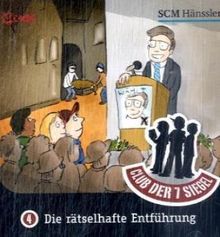 Die rätselhafte Entführung