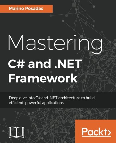 Mastering C# and .NET Framework (English Edition)
