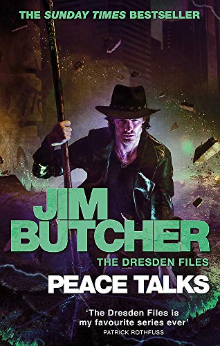 Jim Butcher Peace Talks, The Dresden Files, Book Sixteen