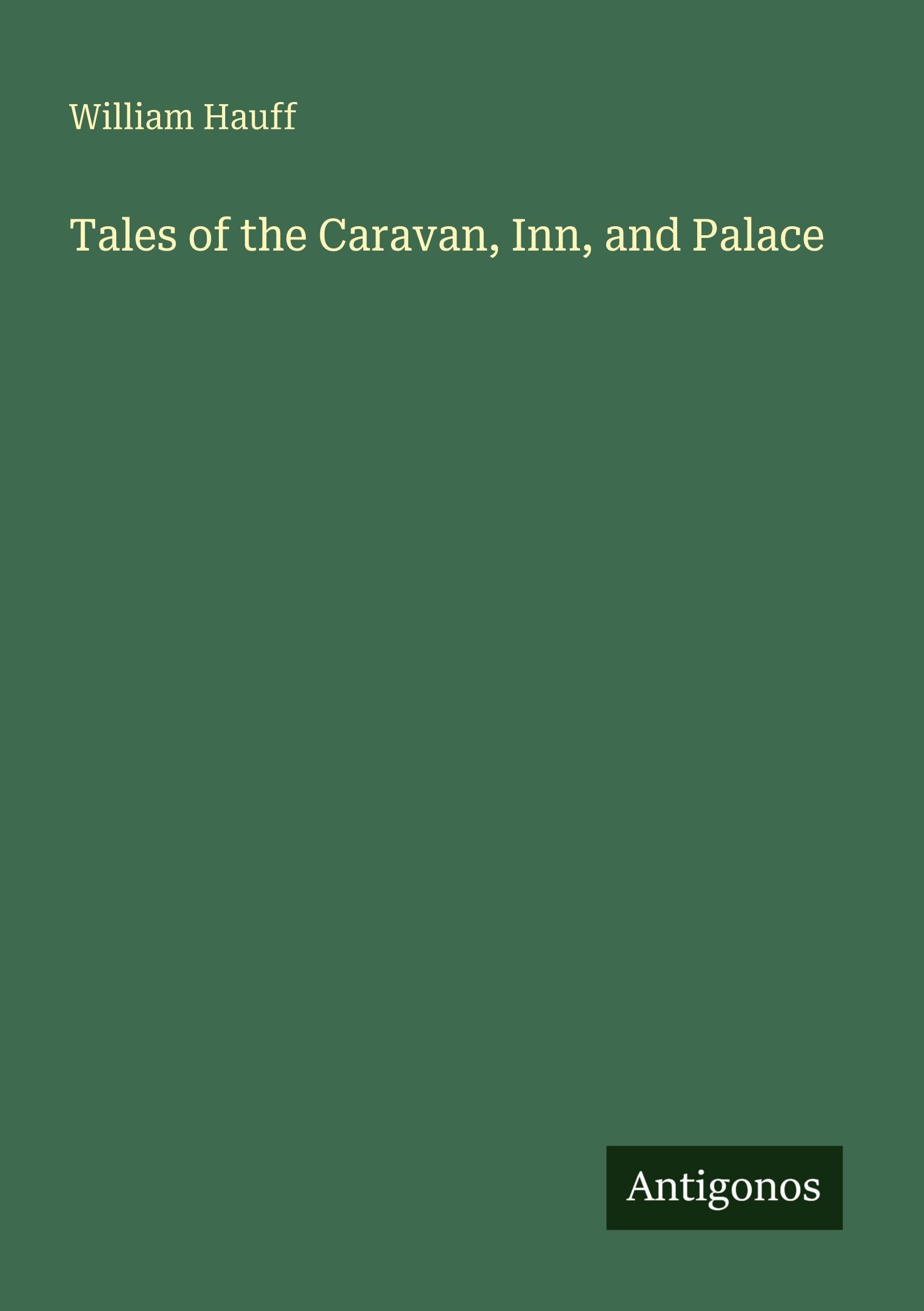 Tales of the Caravan, Inn, and Palace