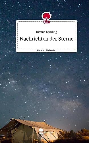 Nachrichten der Sterne. Life is a Story - story.one