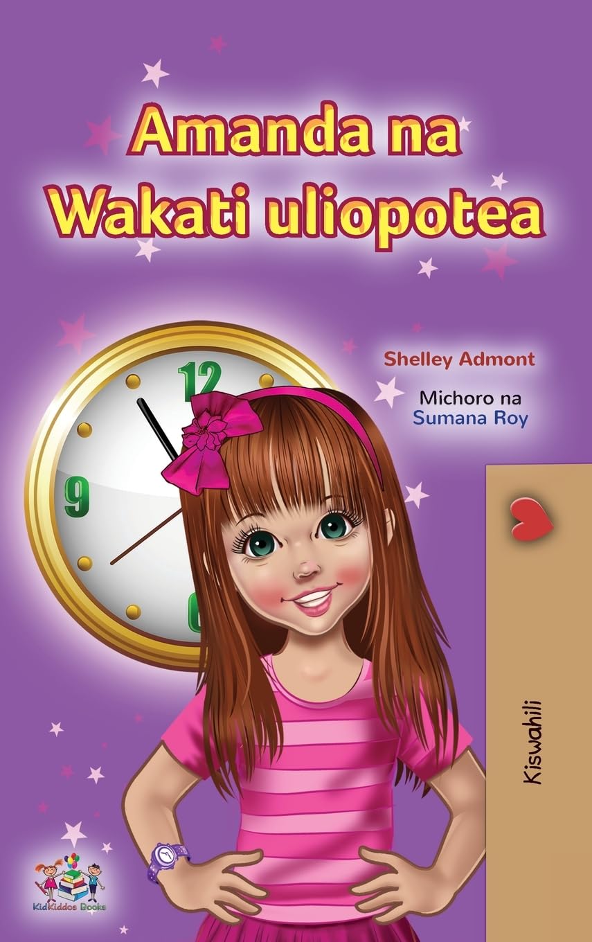Amanda and the Lost Time (Swahili Children's Book) (Swahili Bedtime Collection)