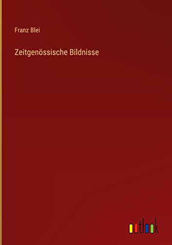 Zeitgenössische Bildnisse