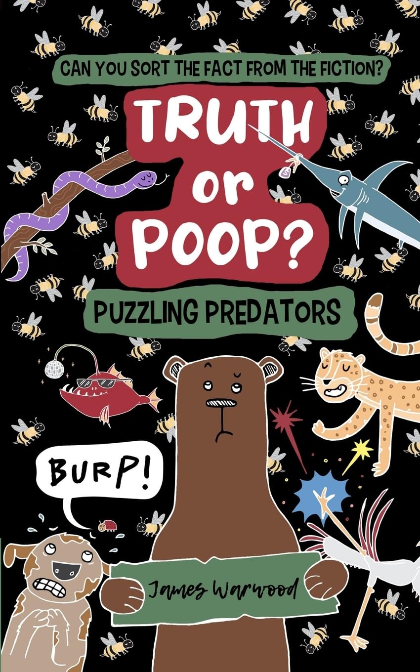Truth or Poop? Puzzling Predators: the true or false quiz book for the whole family (Truth or Poop: true or false quiz book, Band 6)