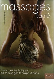 Massages santé : toutes les techniques de massages thérapeutiques