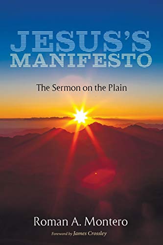 Jesus’s Manifesto: The Sermon on the Plain