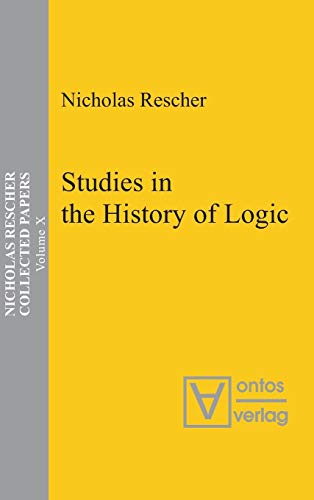 Studies in the History of Logic (Collected Papers)