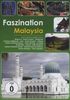Faszination Malaysia