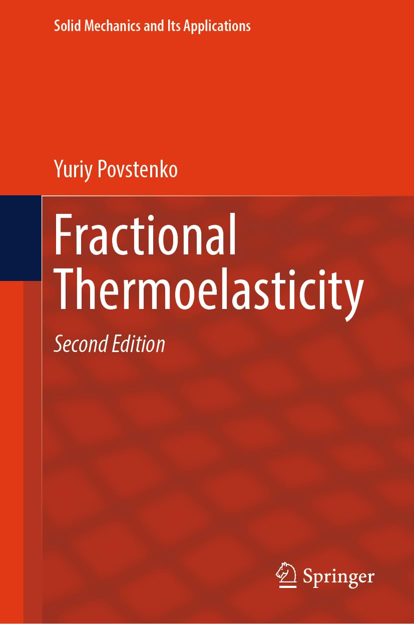 Fractional Thermoelasticity (Solid Mechanics and Its Applications, 278, Band 278)