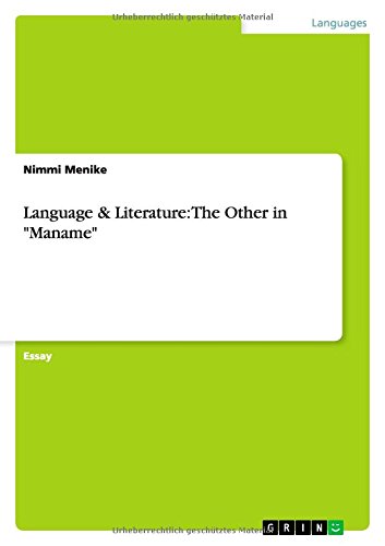 Language & Literature: The Other in Maname