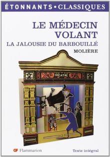 Le médecin volant. La jalousie du barbouillé