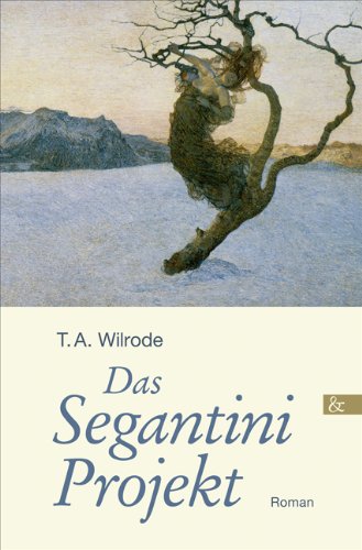 Das Segantini Projekt