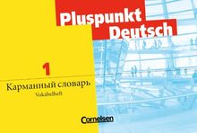 Pluspunkt Deutsch - Bisherige Ausgabe: A1: Gesamtband - Deutsch - Russisch: Vokabeltaschenbuch