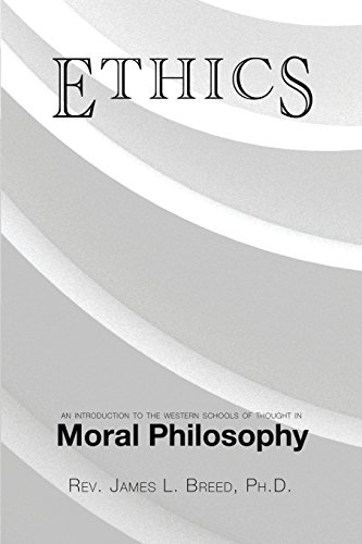 Ethics: An Introduction to the Western Schools of Thought in Moral Philosophy