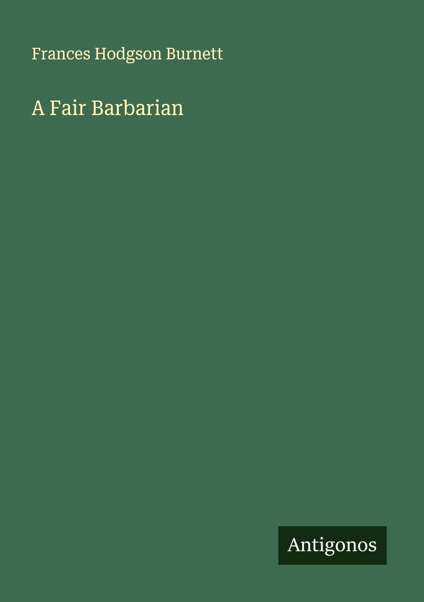 A Fair Barbarian