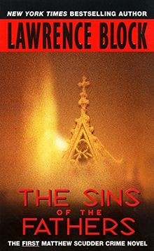 The Sins of the Fathers (Matthew Scudder Series, Band 1)