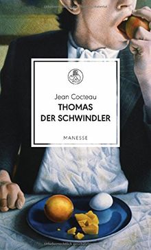 Thomas der Schwindler: Roman