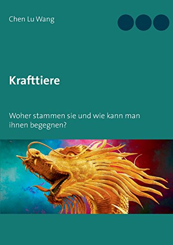 Krafttiere: Woher stammen sie und wie kann man ihnen begegnen?