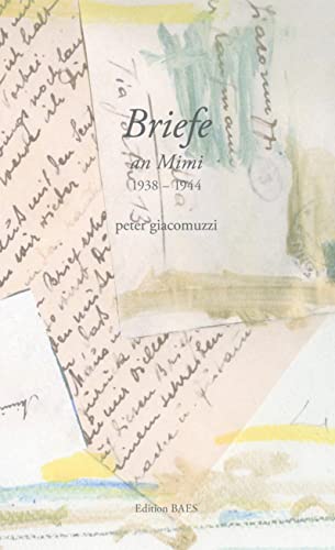 Briefe an Mimi: 1938 - 1944