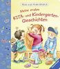 Meine erste Kinderbibliothek: Meine ersten KITA- und Kindergarten-Geschichten