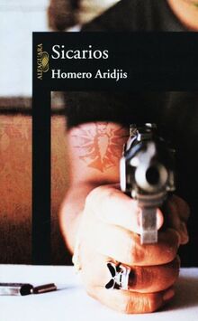 Sicarios Hit Men Von Homero Aridjis