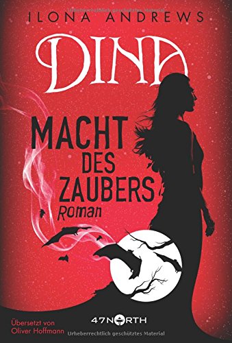 Macht des Zaubers   Dina Bd2 - Ilona Andrews Kartoniert (TB)