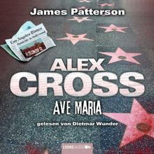 Ave Maria: Alex Cross-Reihe, Teil 11.