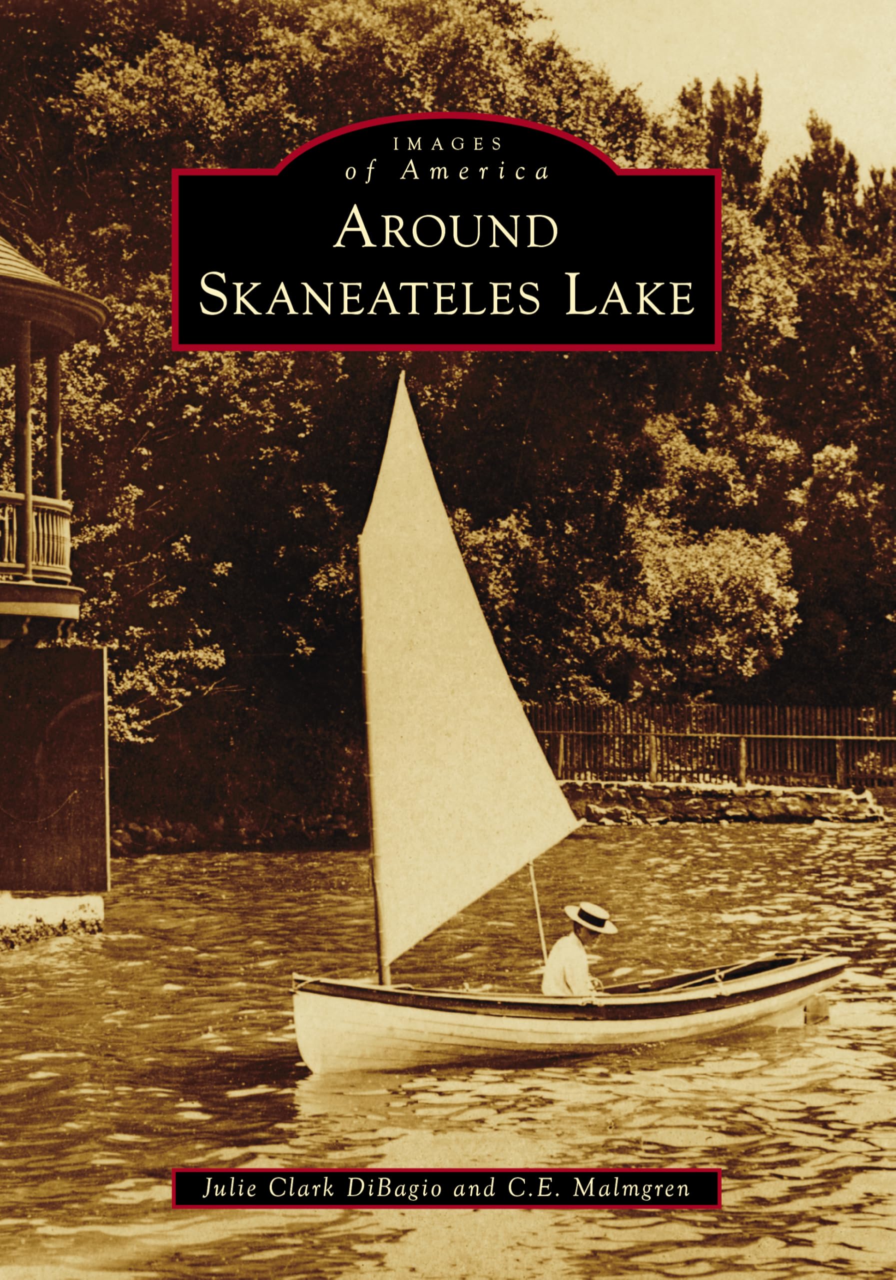 Around Skaneateles Lake (Images of America)