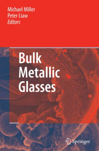 Bulk Metallic Glasses: An Overview