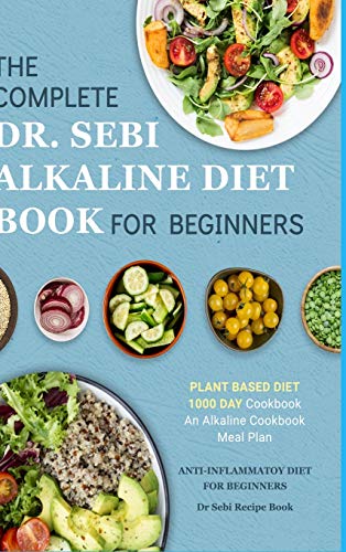 Katie Banks Dr. Sebi Alkaline Diet Cookbook, 1000 Day Plant Based Diet For Beginners Meal Plan, The Complete Anti-Inflammatory Recipe Book