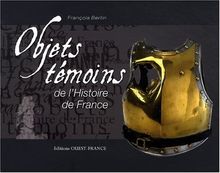 Objets témoins de l'Histoire de France