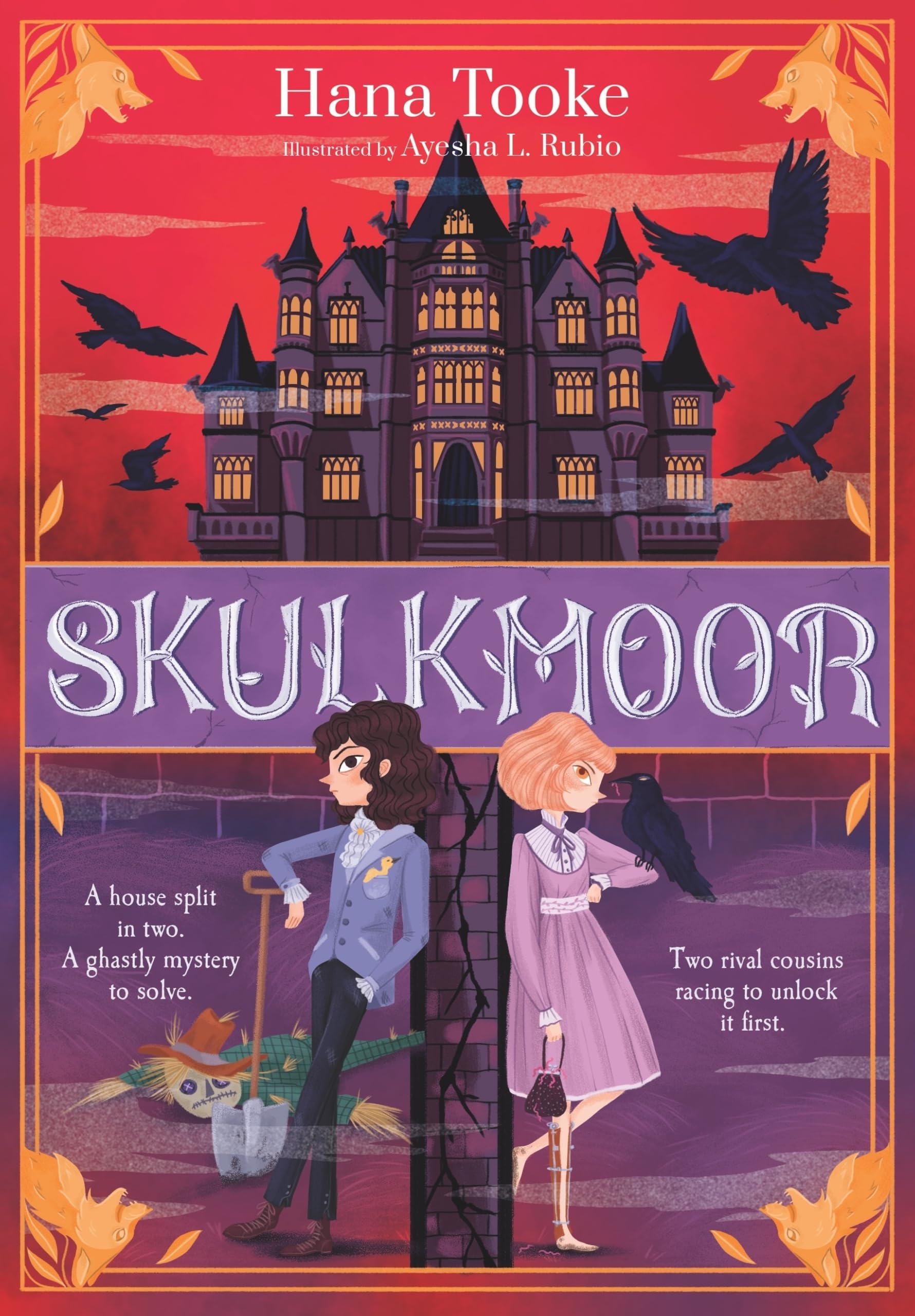 Hana Tooke Skulkmoor, A Gloriously Gothic Adventure From The Bestselling Author Of The Unadoptables