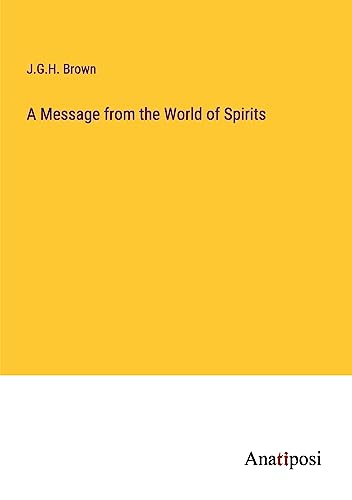 A Message from the World of Spirits