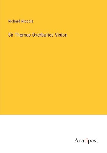 Sir Thomas Overburies Vision