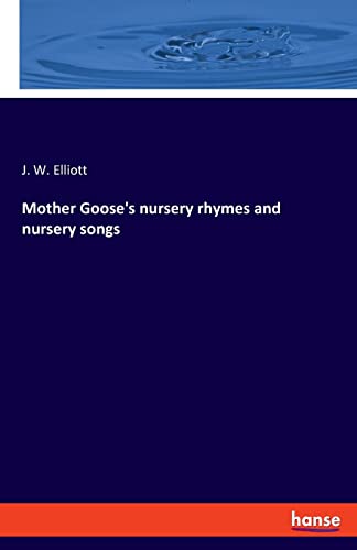 Mother Goose's nursery rhymes and nursery songs: DE