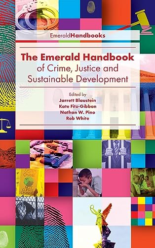 The Emerald Handbook of Crime, Justice and Sustainable Development