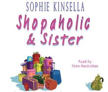 Shopaholic & Sister: (Shopaholic Book 4)