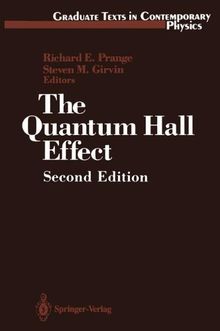 The Quantum Hall Effect (Graduate Texts in Contemporary Physics)