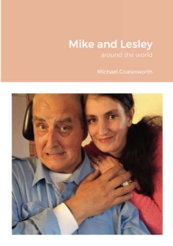 Mike and Lesley: around the world