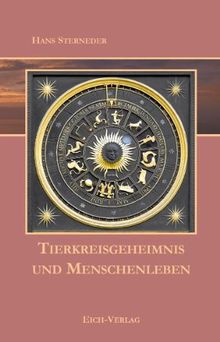 Tierkreisgeheimnis und Menschenleben