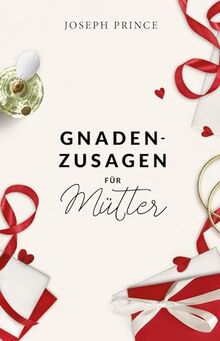 Gnadenzusagen für Mütter