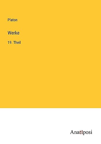 Werke: 19. Theil