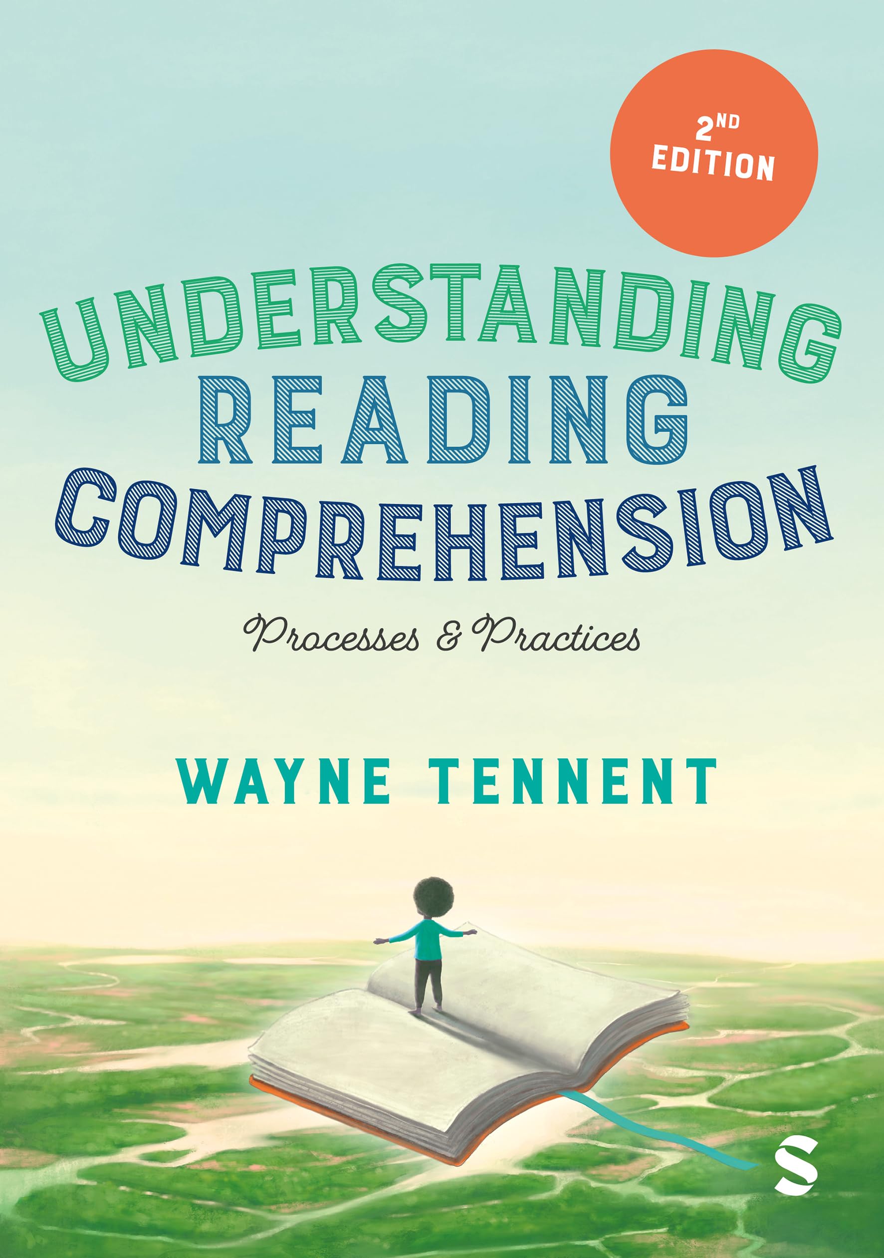 Understanding Reading Comprehension: Processes and Practices: Processes and Practices (Second Edition)