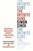 The Infinite Game: How Great Businesses Achieve Long-Lasting Success