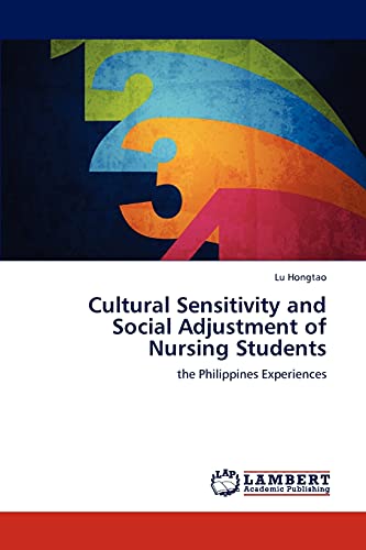 Cultural Sensitivity and Social Adjustment of Nursing Students: the Philippines Experiences