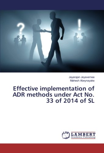 Effective implementation of ADR methods under Act No. 33 of 2014 of SL