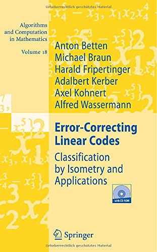 Error-Correcting Linear Codes: Classification by Isometry and Applications (Algorithms and Computation in Mathematics)