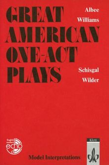 Great American One-act Plays. Model interpretations
